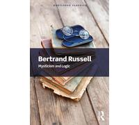 Bertrand Russell Mysticism and Logic (Tascabile) Routledge Classics