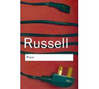 Power: A New Social Analysis (Routledge Classics) by Bertrand Russell