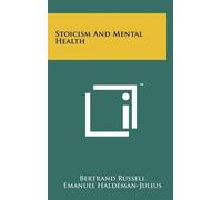 Bertrand Russell Stoicism and Mental Health (Copertina rigida)