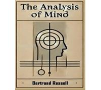 Bertrand Russell The Analysis of Mind (Tascabile)