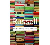 Bertrand Russell The Basic Writings of Bertrand Russell (Tascabile)