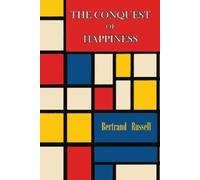 Bertrand Russell The Conquest of Happiness (Tascabile)