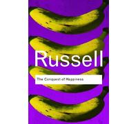 The Conquest of Happiness (Routledge Classics) by Bertrand Russell