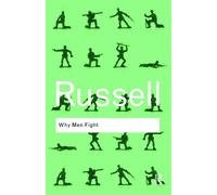 Bertrand Russell Why Men Fight (Tascabile) Routledge Classics