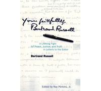 Bertrand Russell Yours Faithfully, Bertrand Russell (Tascabile)