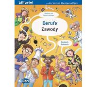 Berufe (Deutsch-Polnisch): Zweisprachiges Kinderbuch