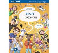 Berufe (Deutsch-Russisch): Zweisprachiges Kinderbuch