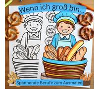 Berufe: Mein großeses Ausmalbuch mit über 50 Motiven: Entdecke die spannende Welt der Berufe: für Kinder ab 3 Jahren