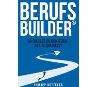 Berufsbuilder: So findest du den Beruf, der zu dir passt