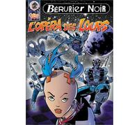 Berurier Noir - Les Bérurier Noir : L'opéra des loups
