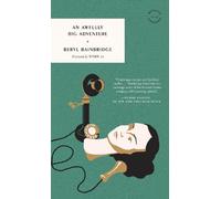 Beryl Bainbridge Beryl Bainbridge An Awfully Big Adventure (Tascabile)