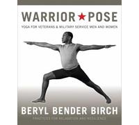 Beryl Bender Birch Yoga for Warriors (Tascabile)