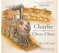 Beryl Evans Charlie the Choo-Choo (Copertina rigida)
