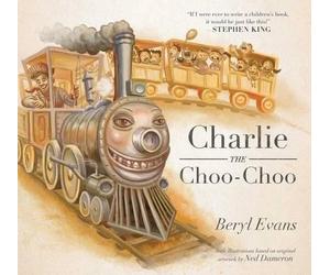 Beryl Evans Charlie the Choo-Choo (Copertina rigida)