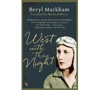 Beryl Markham West With The Night (Tascabile) Virago Modern Classics