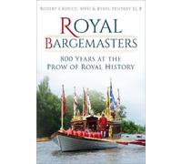 Beryl Pendley Robert Crouch Royal Bargemasters (Tascabile)