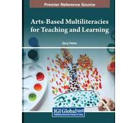 Beryl Peters Arts-Based Multiliteracies for Teaching and Lear (Copertina rigida)