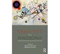 Berys Gaut Creativity and Philosophy (Tascabile)