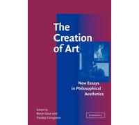 Berys Gaut The Creation of Art (Tascabile)