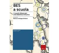 BES a scuola. I 7 punti chiave per una didattica inclusiva