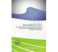 Besa Machine Gun: ZB-53, Belt (firearm), World War II, Vickers machine gun, Birmingham Small Arms Company, War Office
