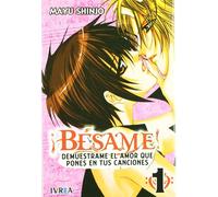 Besame! 01 Demuestrame El Amor Que Pones En Tus Canciones / Kiss me 1 Show me the Love you put in your songs