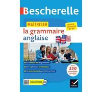 Bescherelle - Maîtriser la grammaire anglaise (grammaire & exercices (Tascabile)