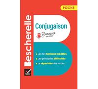 Bescherelle poche Conjugaison: L'essentiel de la conjugaison française