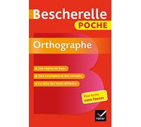 Bescherelle poche. Orthographe. Per le Scuole superiori