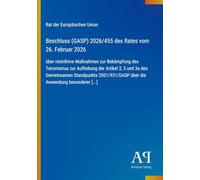 Beschluss (GASP) 2026/455 des Rates vom 26. Februar 2026: über restriktive Maßnahmen zur Bekämpfung des Terrorismus zur Aufhebung der Artikel 2, 3 und ... über die Anwendung besonderer [...]