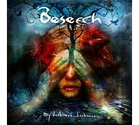 Beseech My darkness, darkness (CD) Album (Jewel Case)
