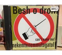 BESH O DROM - NEKEMMEMMUTOGATOL