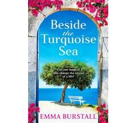 Beside the Turquoise Sea: Enjoy a gorgeous getaway to Crete with Emma Burstall's new read