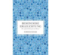 Besondere Erleuchtung: Der sufische Gebrauch von Humor