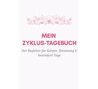 Besondere Tage - Dein erstes Zyklus-Tagebuch für Mädchen: Begleitet Teenager einfühlsam durch die erste Periode - zum Eintragen, Reflektieren und Wohlfühlen