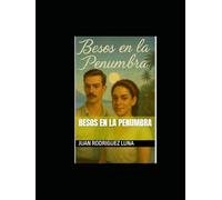 Besos En La penumbra