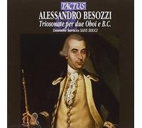 Besozzi/ Nalin/ Ensemble Barocca Sans Souci - Trio Sonatas For 2 Oboes
