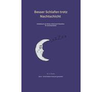 Besser schlafen trotz Nachtschicht