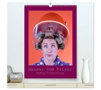 Besser zum Frisör - Mythos Trockenhaube (hochwertiger Premium Wandkalender 2026 DIN A2 hoch), Kunstdruck in Hochglanz: Mit der Fönhaube in die Vergangenheit. Fotos im Vintage-Style, ganz ohne Frisör