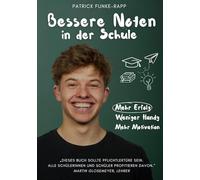 Bessere Noten in der Schule: Weniger Handy - Mehr Motivation - Mehr Erfolg