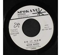 BESSIE BANKS - do it now / doctor
