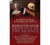 Bessie Kyffin-T The Collected Supernatural and Weird Fiction (Copertina rigida)
