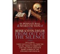 Bessie Kyffin-T The Collected Supernatural and Weird Fiction of Bess (Tascabile)