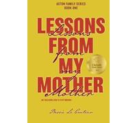 Bessie Le Couteur Lessons from my Mother (Tascabile) Aston Family