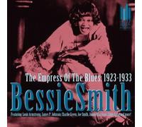 Bessie Smith - Empress of the Blues: 1923-33