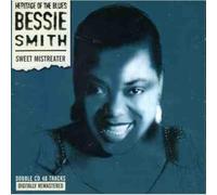 Bessie Smith - Sweet Mistreater