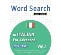 Best Activity B Word Search in Italian for Advanced - It's Easy Vol (Tascabile)
