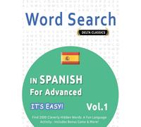 Best Activity B Word Search in Spanish for Advanced - It's Easy Vol (Tascabile)