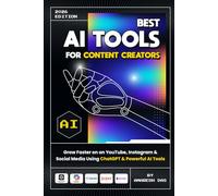 Best AI Tools for Content Creators (2026 Edition): Grow Faster on on YouTube, Instagram & Social Media Using ChatGPT & Powerful AI Tools