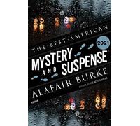 Best American Mystery and Suspense 2021: A Collection